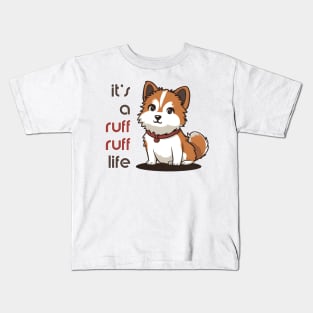 It's a ruff ruff life - kawaii japanese dog Kids T-Shirt